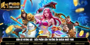 bắn cá Vương Giả