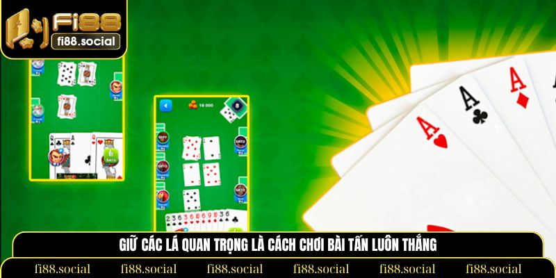 cách chơi bài Tấn luôn thắng
