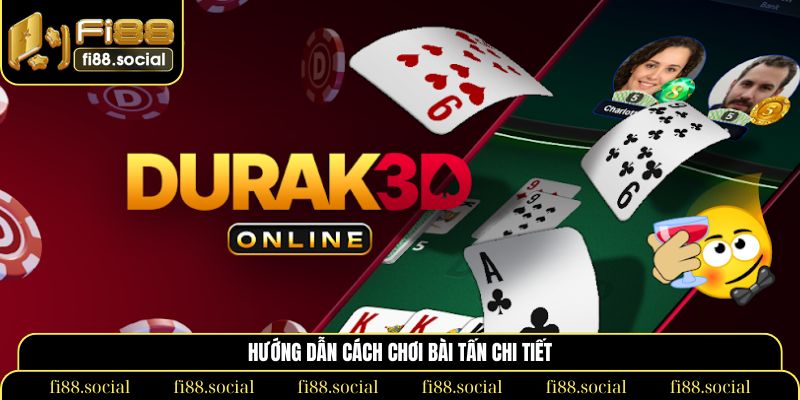 cách chơi bài Tấn luôn thắng